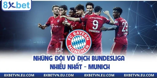 Những đội vô địch Bundesliga nhiều nhất - Munich