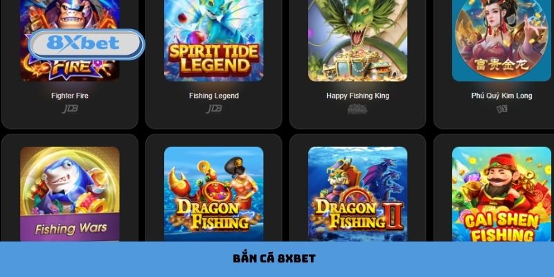Bắn Cá 8xbet Trải Nghiệm Giải Trí Thú Vị, Săn Thưởng Cực Đã