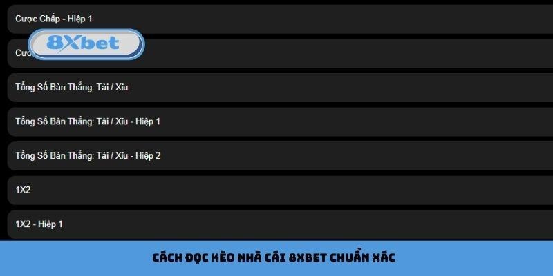 Cách đọc kèo nhà cái 8xbet chuẩn xác